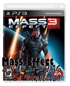 Box art for Mass
Effect 3 V1.2.5427.16 +27 Trainer