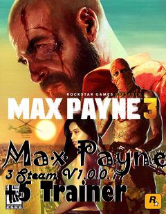 Box art for Max
Payne 3 Steam V1.0.0.17 +5 Trainer