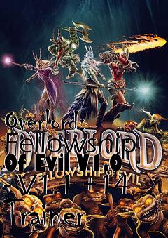 Box art for Overlord:
Fellowship Of Evil V1.0 - V1.1 +14 Trainer