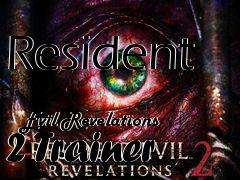 Box art for Resident
            Evil Revelations 2 Trainer