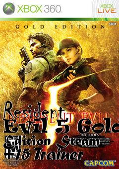 Box art for Resident
Evil 5 Gold Edition Steam +15 Trainer