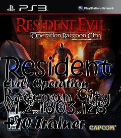 Box art for Resident
Evil: Operation Raccoon City V1.2.1803.128 +10 Trainer