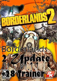 Box art for Borderlands
2 Update #5 V1.1.1 +28 Trainer