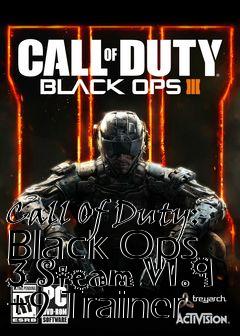 Box art for Call
Of Duty: Black Ops 3 Steam V1.9 +9 Trainer