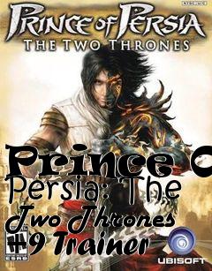 Box art for Prince
Of Persia: The Two Thrones +9 Trainer