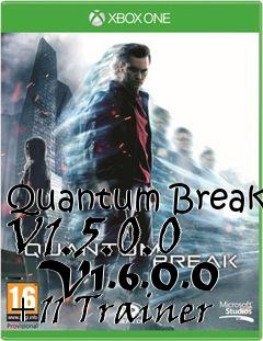 Box art for Quantum
Break V1.5.0.0 - V1.6.0.0 +11 Trainer