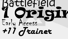 Box art for Battlefield
1 Origin Early Access +11 Trainer