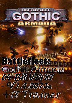 Box art for Battlefleet:
Gothic Armada 64 Bit V7487 - V1.4.8073c +18 Trainer