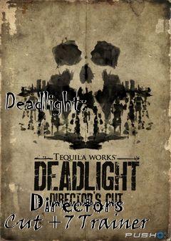 Box art for Deadlight:
                                Directors Cut +7 Trainer