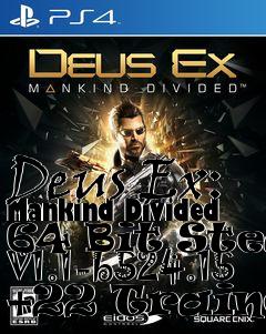 Box art for Deus
Ex: Mankind Divided 64 Bit Steam V1.1-b524.15 +22 Trainer