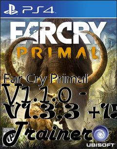Box art for Far
Cry Primal V1.1.0 - V1.3.3 +15 Trainer