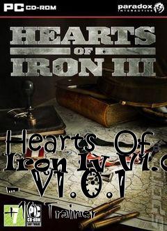 Box art for Hearts
 Of Iron Iv V1.0 - V1.0.1 +10 Trainer