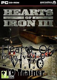Box art for Hearts
 Of Iron Iv V1.0 - V1.1.0 +10 Trainer