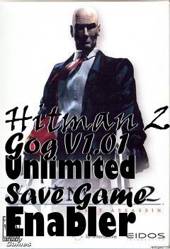Box art for Hitman
2 Gog V1.01 Unlimited Save Game Enabler