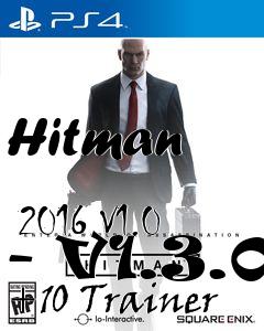 Box art for Hitman
            2016 V1.0 - V1.3.0 +10 Trainer