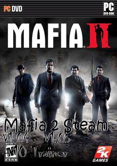Box art for Mafia
2 Steam V1.04 - V1.05 +10 Trainer