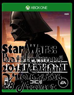 Box art for Star
Wars: Battlefront 2015 Origin V1.0.6.35326 +8 Trainer