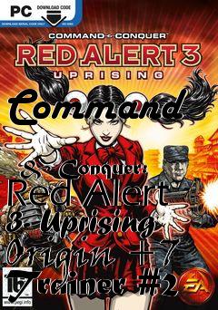Box art for Command
            & Conquer: Red Alert 3- Uprising Origin +7 Trainer #2
