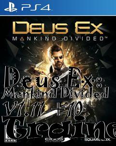 Box art for Deus
Ex: Mankind Divided V1.11 +10 Trainer