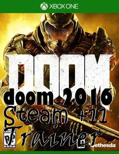 Box art for doom
2016 Steam +11 Trainer