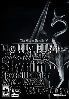 Box art for The
						Elder Scrolls V: Skyrim - Special Edition V1.0 - V1.3.9
+10 Trainer