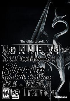Box art for The
						Elder Scrolls V: Skyrim - Special Edition V1.0 - V1.4.2
+10 Trainer