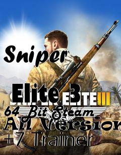 Box art for Sniper
            Elite 3 64 Bit Steam All Versions +7 Trainer