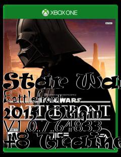 Box art for Star
Wars: Battlefront 2015 Origin V1.0.7.64833 +8 Trainer