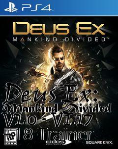 Box art for Deus
Ex: Mankind Divided V1.0 - V1.17 +18 Trainer