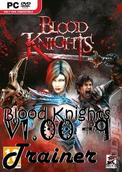 Box art for Blood
Knights V1.00 +9 Trainer