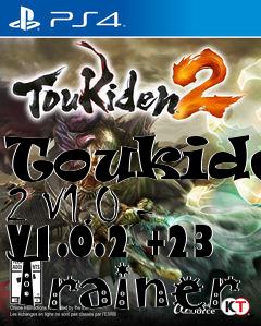 Box art for Toukiden
2 V1.0 - V1.0.2 +23 Trainer