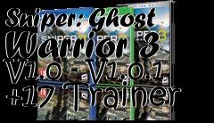 Box art for Sniper:
Ghost Warrior 3 V1.0 - V1.0.1 +17 Trainer
