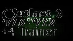 Box art for Outlast
2 V1.0 - V1.2 +4 Trainer
