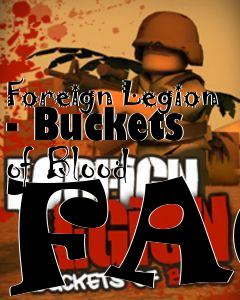 Box art for Foreign Legion - Buckets of Blood FAQ
