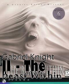 Box art for Gabriel Knight II - The Beast Within