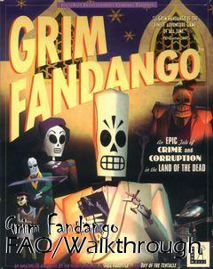 Box art for Grim Fandango FAQ/Walkthrough