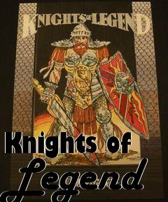 Box art for Knights of Legend