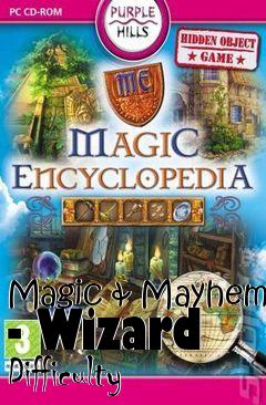 Box art for Magic & Mayhem - Wizard Difficulty