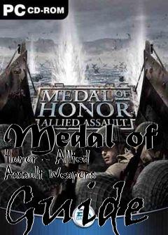 Box art for Medal of Honor - Allied Assault Weapons Guide
