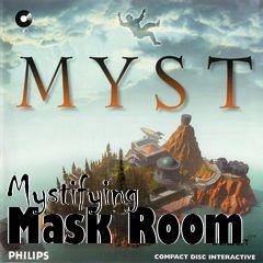 Box art for Mystifying Mask Room