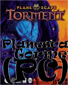 Box art for Planescape - Torment (PC)