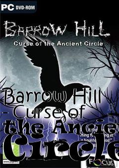 Box art for Barrow Hill - Curse of the Ancient Circle