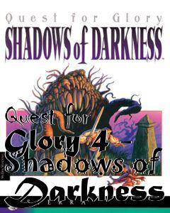 Box art for Quest for Glory 4 - Shadows of Darkness