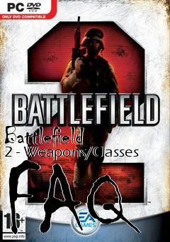 Box art for Battlefield 2 - Weapons/Classes FAQ