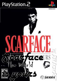 Box art for Scarface - The World is yours
