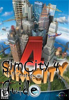 Box art for SimCity 4 - Full Strategy Guide