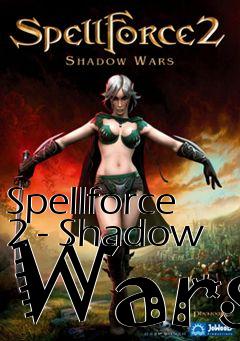 Box art for Spellforce 2 - Shadow Wars