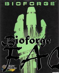 Box art for Bioforge FAQ
