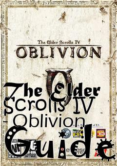 Box art for The Elder Scrolls IV - Oblivion Guide