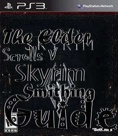 Box art for The Elder Scrolls V - Skyrim - Smithing Guide